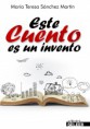 Libro "Este Cuento Es Un Invento"